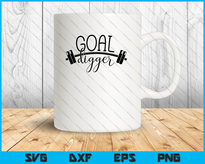 Goal Digger SVG PNG Cutting Printable Files