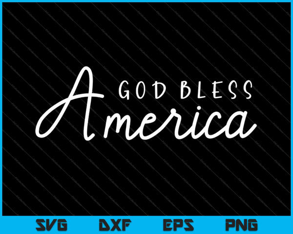 Dios bendiga América SVG PNG cortando archivos imprimibles