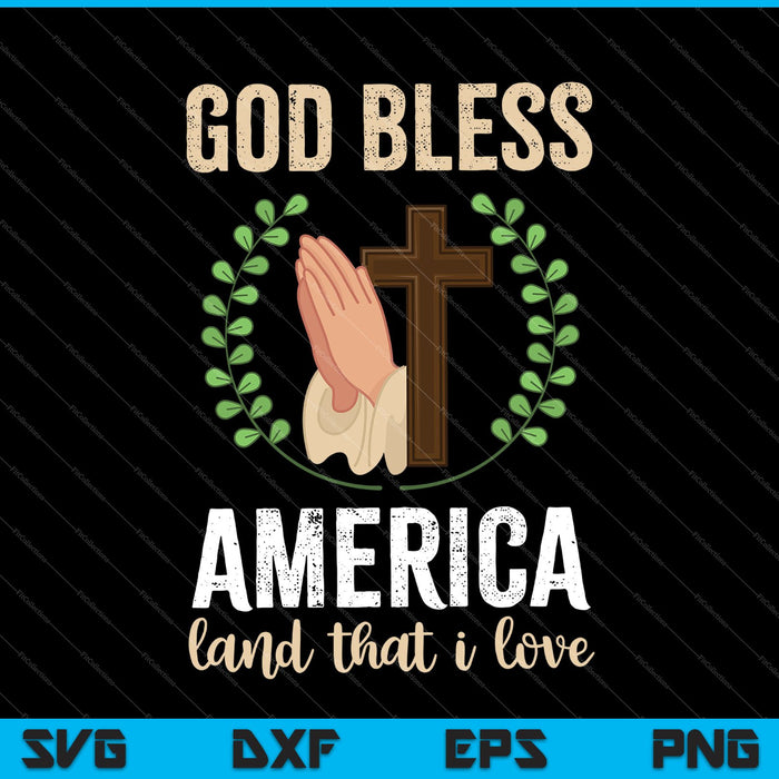 Dios bendiga a América Tierra que amo SVG PNG Cortando archivos imprimibles