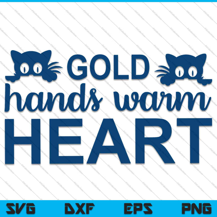 Gold Hands Warm Heart SVG PNG Cutting Printable Files
