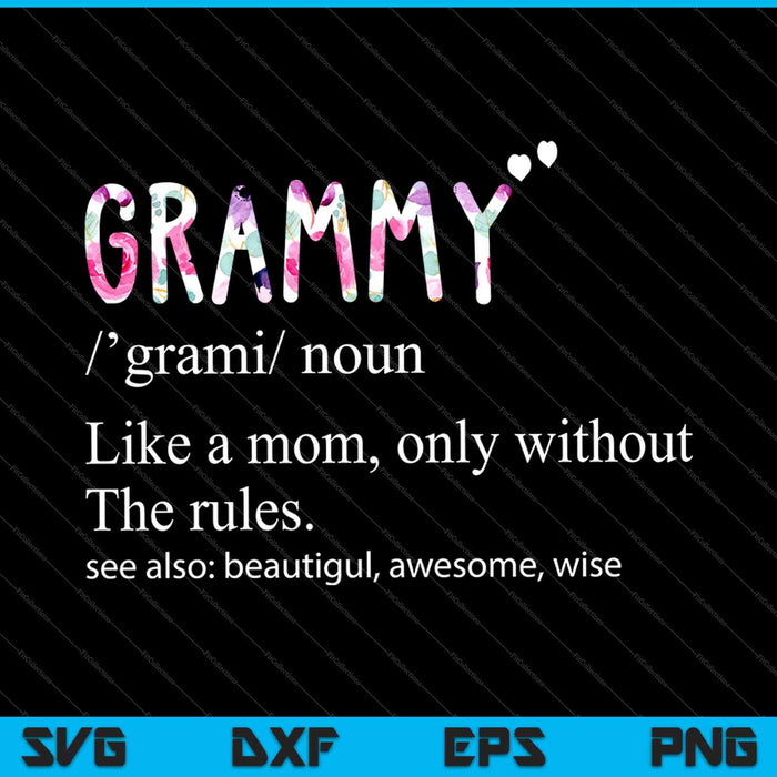 Grammy definitie als een moeder zonder regels SVG PNG snijden afdrukbare bestanden 