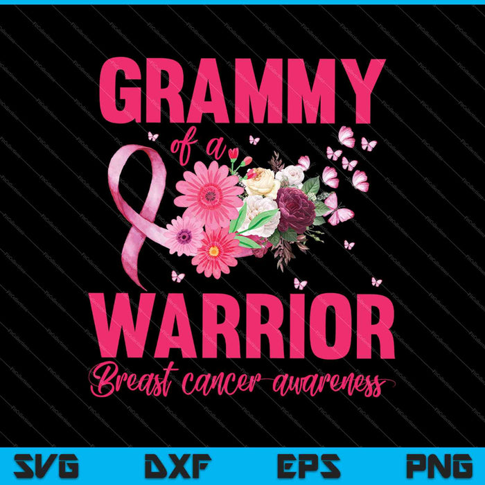 Grammy Of A Warrior Breast Cancer Awareness SVG PNG Cutting Printable Files