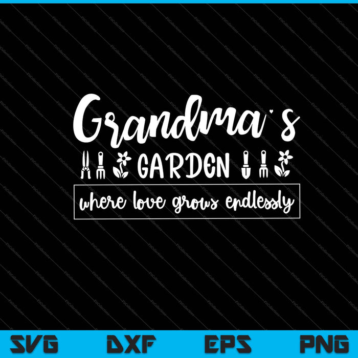 El jardín de la abuela donde el amor crece sin cesar Svg cortando archivos imprimibles