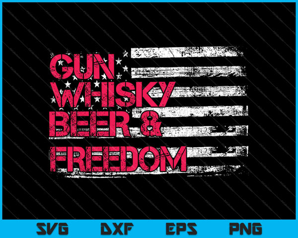 Gun Whiskey Beer &amp; Freedom Amerikaanse vlag SVG PNG snijden afdrukbare bestanden
