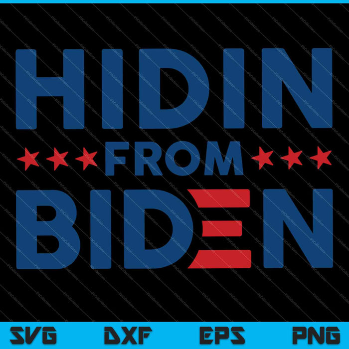 HIDIN de Biden SVG PNG cortando archivos imprimibles