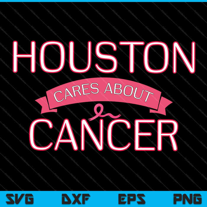 HOUSTON Cares About Breast Cancer Support Breast Cancer SVG PNG Files