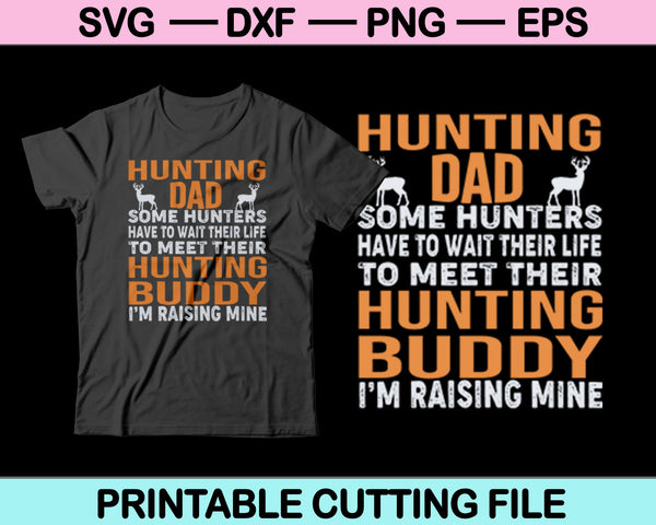 Cazando papá Algunos cazadores SVG PNG Cortando archivos imprimibles