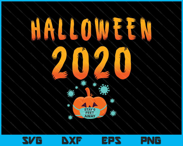 Máscara facial de calabaza de Halloween Quédese 6 pies Cuarentena divertida 2020 SVG PNG Cortando archivos imprimibles