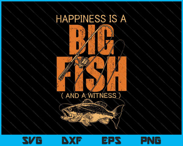 La felicidad es un pez grande y un testigo SVG PNG cortando archivos imprimibles 