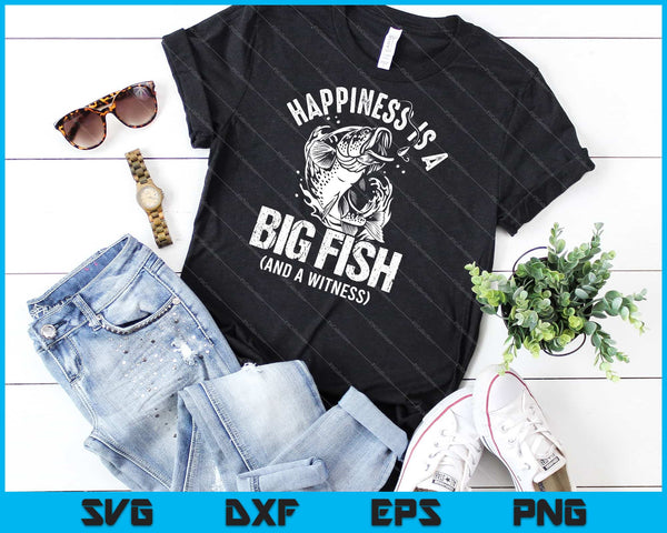 La felicidad es un pez grande y un testigo Svg cortando archivos imprimibles - on a t-shirt