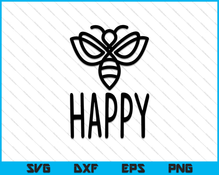 Bee Happy jezelf SVG PNG snijden afdrukbare bestanden