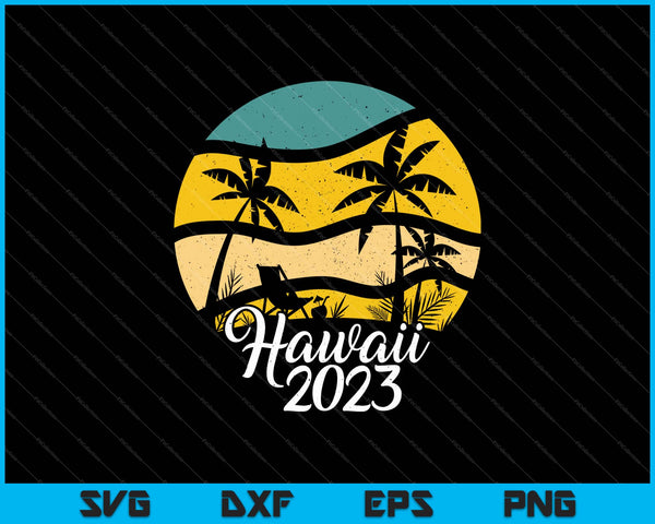 Hawaii 2023 Hawaiiaanse familievakantie bijpassende groep SVG PNG-bestanden