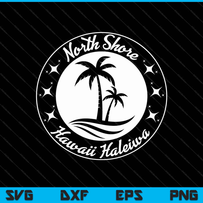 Hawaii North Shore Haleiwa Palmera SVG PNG Cortar archivos imprimibles