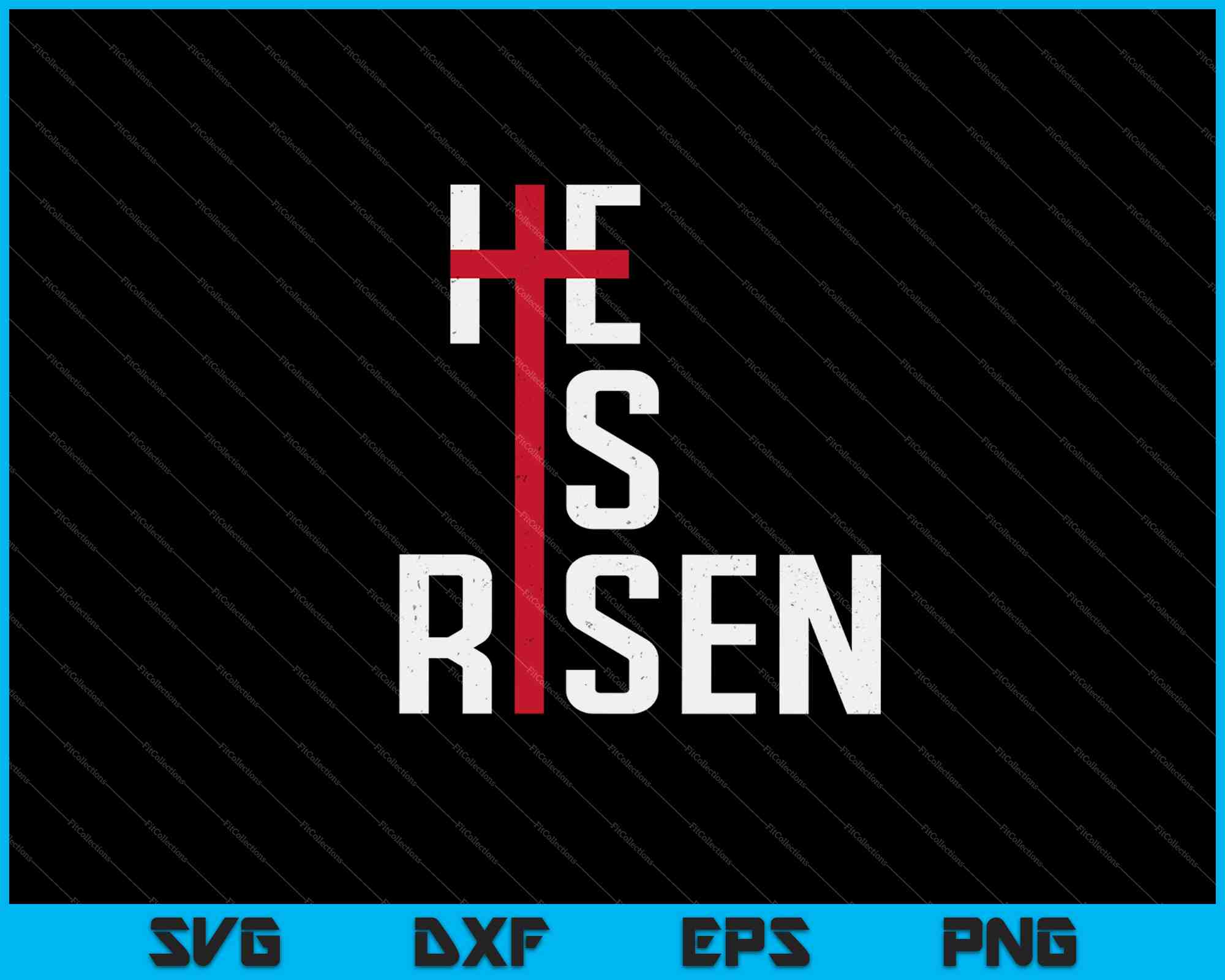 He Is Risen SVG PNG Cutting Printable Files – creativeusarts