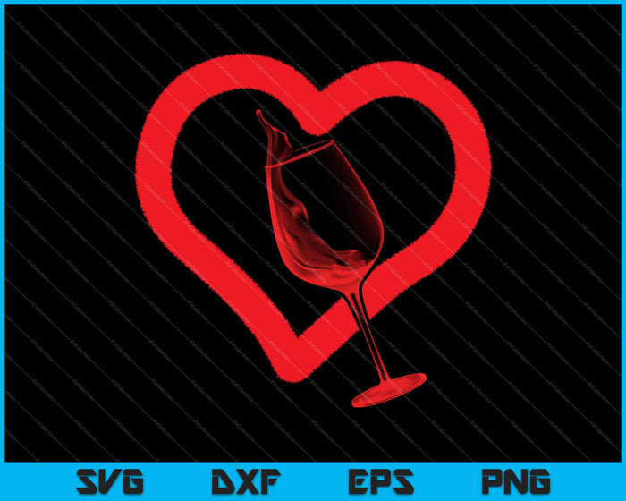Corazón de vino SVG PNG cortando archivos imprimibles