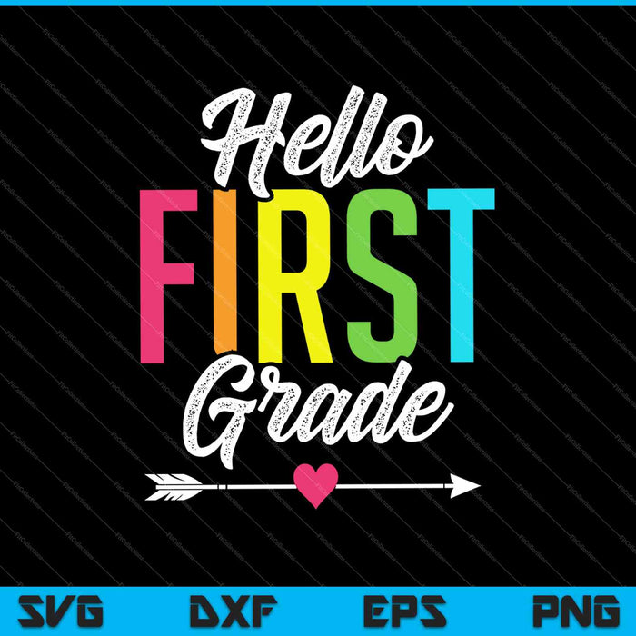 Hello 1st First Grade SVG PNG Cutting Printable Files