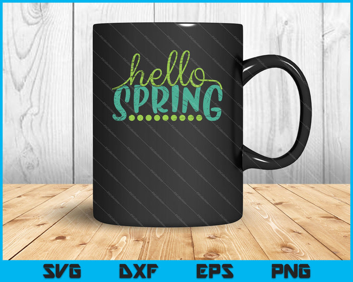 Hello Spring SVG Cut File for Silhouette and Cricut