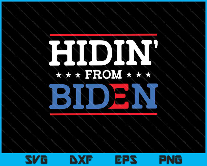 Hidin' From Biden 2024 Vlag Verkiezing President Democraat SVG PNG Snijden afdrukbare bestanden