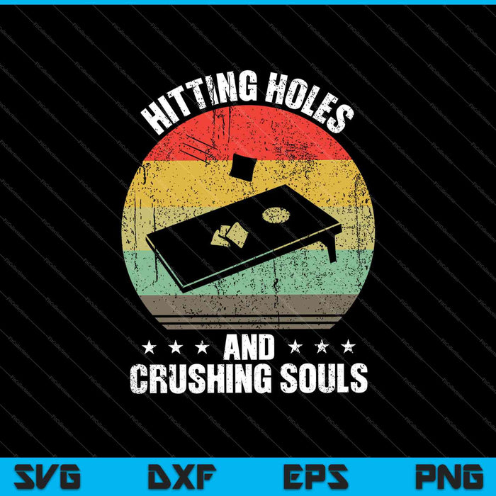 Hitting Holes and Crushing Souls SVG PNG Cutting Printable Files