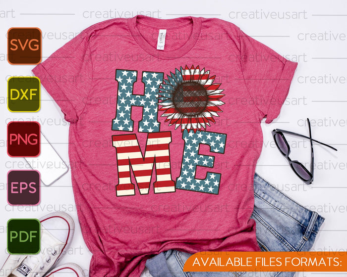 Home 4th of July Sublimation Design SVG PNG Cutting Printable Files