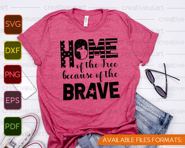 Home of the Free because of the Brave SVG PNG Cutting Printable Files - on a t-shirt