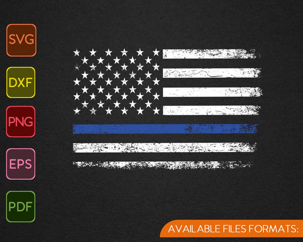 Blue Line American Flag Support Police SVG PNG Cutting Printable Files
