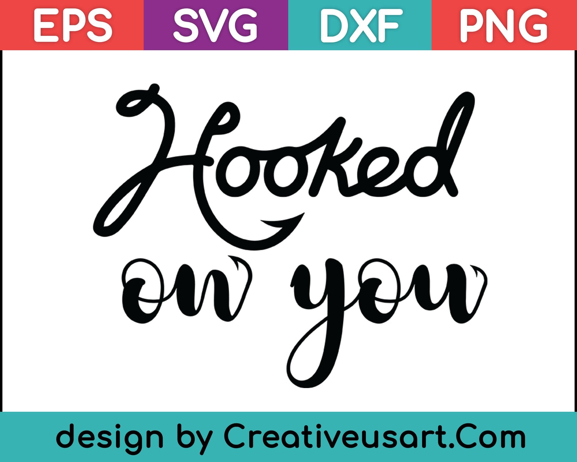 Hooked On You SVG PNG Cutting Printable Files – creativeusarts Hooked On You SVG PNG Cutting Printable Files – creativeusarts
