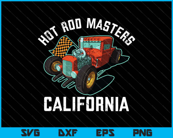 Hot Rod Masters Californië SVG PNG snijden afdrukbare bestanden