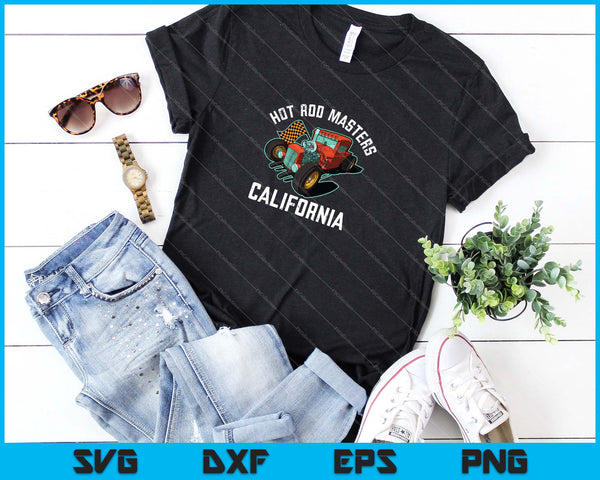 Hot Rod Masters California SVG PNG Cortar archivos imprimibles - on a t-shirt