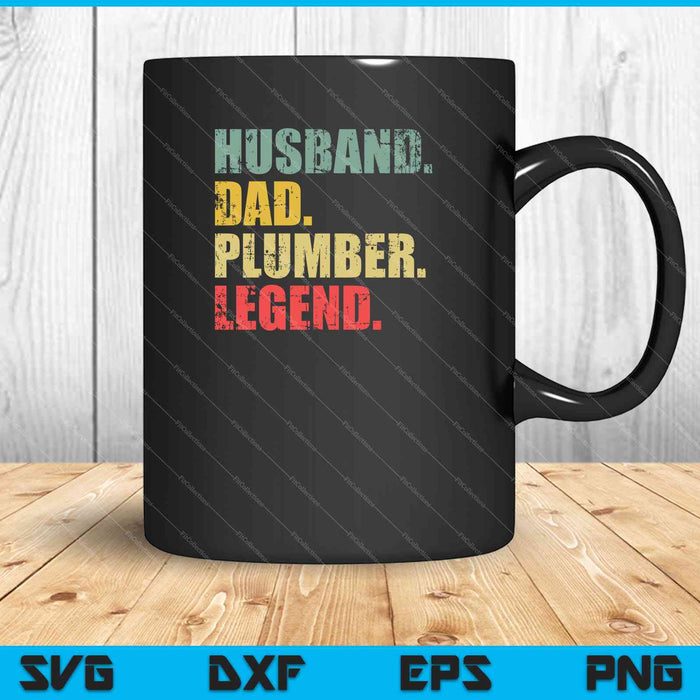 Husband Dad Plumber Legend SVG PNG Cutting Printable Files