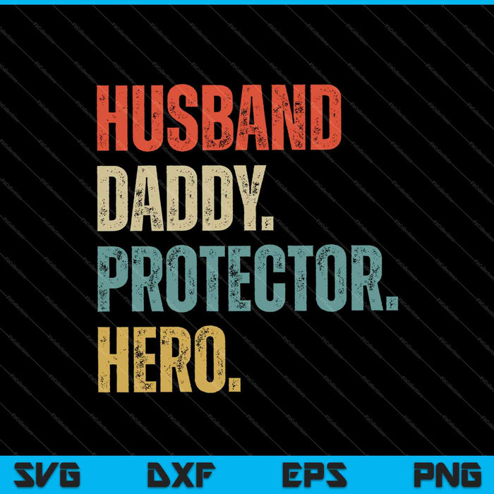 Marido Papá Protector Héroe SVG PNG Cortando Archivos Imprimibles