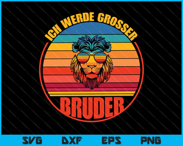 Ich Werde Grosser Bruder SVG PNG Druckbare Dateien schneiden