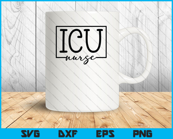 ICU Nurse SVG PNG Cutting Printable Files