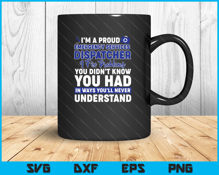 I Fix Problems - Proud Emergency Services Dispatcher SVG PNG Cutting Printable Files