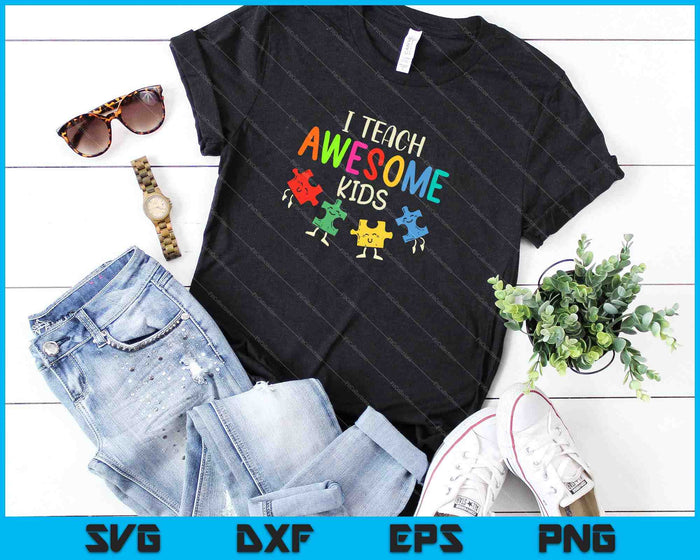 I Teach Awesome Kids Autism Special Education SVG PNG Cutting Printable Files
