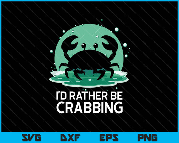 Ik zou liever krabben SVG PNG snijden afdrukbare bestanden