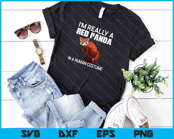 I'm Really A Red Panda In A Human Costume Shirt Halloween SVG PNG Cutting Printable Files - on a t-shirt