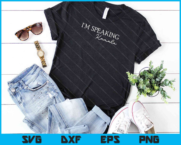 I'm Speaking  Kamala SVG PNG Cutting Printable Files - on a t-shirt