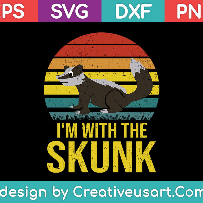 I'm With The Skunk SVG PNG Cutting Printable Files