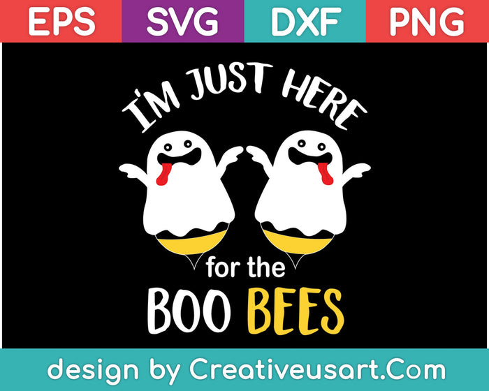 I'm just Here for the Boo Bees SVG PNG Cutting Printable Files