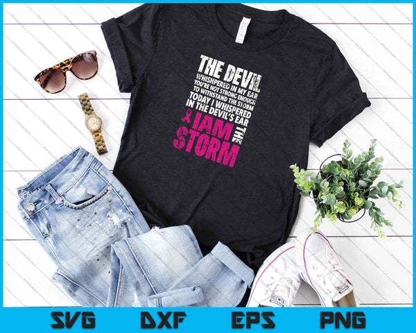 Ik ben de Storm Breast Cancer Awareness SVG PNG snijden afdrukbare bestanden - on a t-shirt