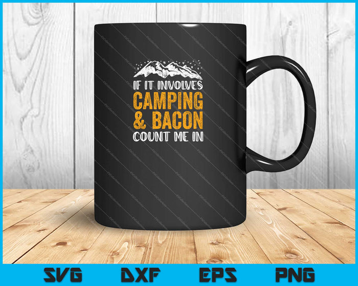 Si se trata de acampar y tocino, cuéntame en archivos imprimibles de corte SVG