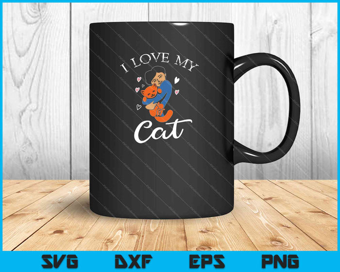 I love my cat t-shirt cute kitty cats tuxedo cat SVG PNG Cutting Printable Files