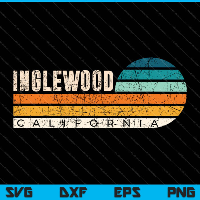 Inglewood California SVG PNG Cutting Printable Files