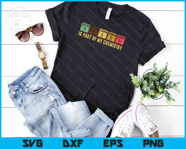 Is Part Of My Chemistry Funny Science Soccer Student SVG PNG Cutting Printable Files - on a t-shirt