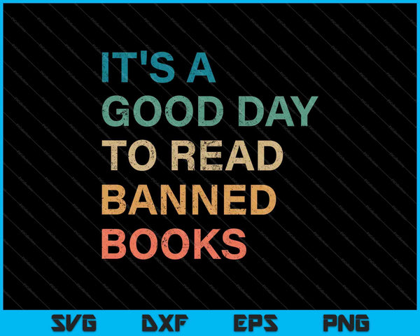 Es un buen día para leer libros prohibidos SVG PNG cortando archivos imprimibles