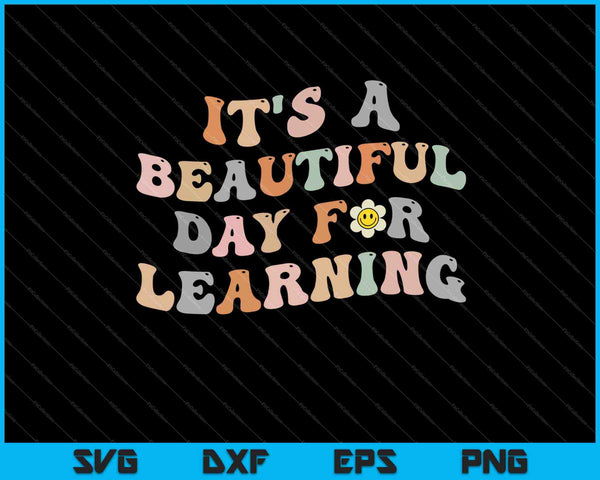 It's Beautiful Day For Learning Retro Teacher Students Women SVG PNG Cutting Printable Files