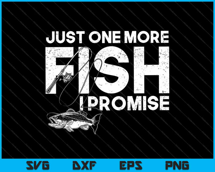 Nog maar één vis beloof ik SVG PNG snijden afdrukbare bestanden