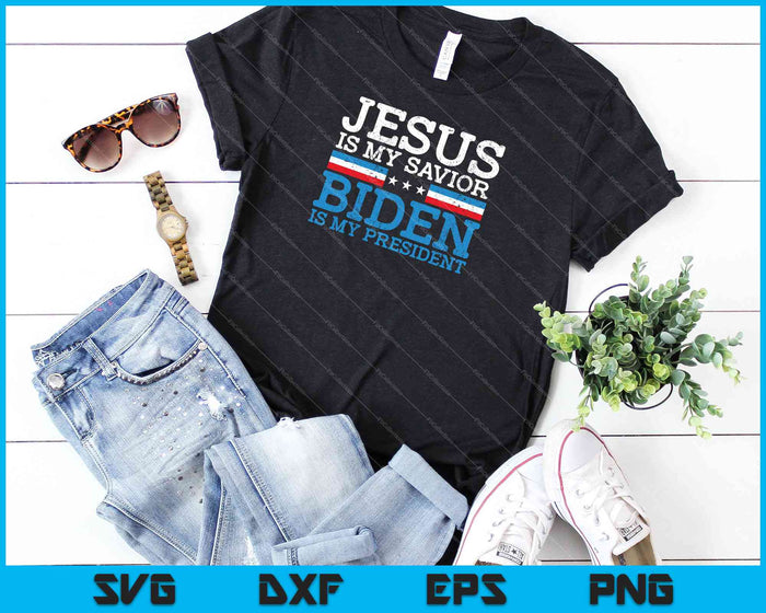 Jezus mijn Heiland Joe Biden mijn president SVG PNG snijden afdrukbare bestanden
