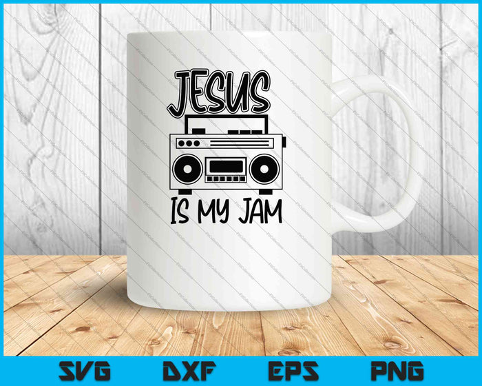 Jesús es mi Jam SVG PNG cortando archivos imprimibles